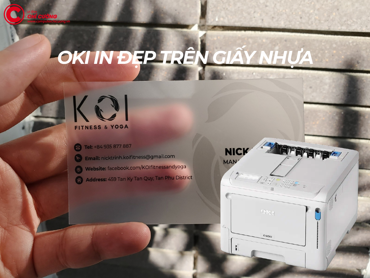 OKI IN ĐẸP TRÊN GIẤY NHỰA