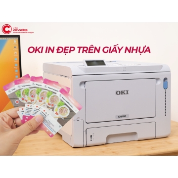 OKI C650 IN ĐẸP TRÊN GIẤY NHỰA