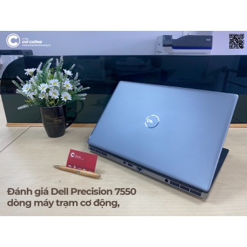 Dell Precision 7550 – Máy Trạm Đồ Họa Đỉnh Cao, Vỏ Nhôm Sang Trọng
